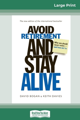 Avoid Retirement and Stay Alive: Updated Editio... [Large Print] B00ZT0R4LE Book Cover