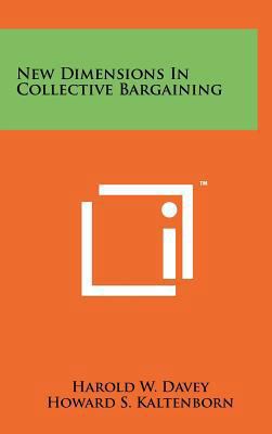 New Dimensions In Collective Bargaining 1258107511 Book Cover