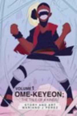Paperback Ome-Keyeon; the Tale of 4 Kings Volume 1 Book