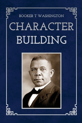 Character Building 1647989078 Book Cover