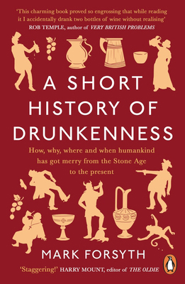 A Short History of Drunkenness 0241359244 Book Cover