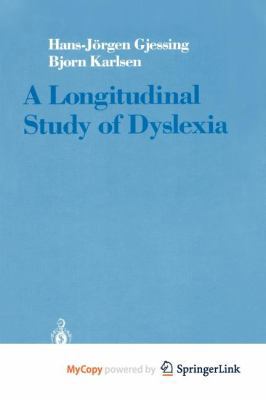 Paperback A Longitudinal Study of Dyslexia Book