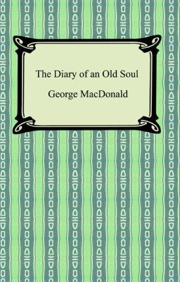 The Diary of an Old Soul 142093144X Book Cover