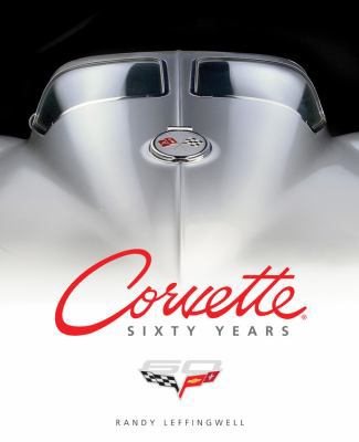 Corvette Sixty Years 0760342318 Book Cover