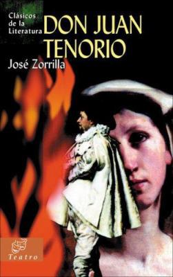 Don Juan Tenorio [Spanish] 8497645545 Book Cover