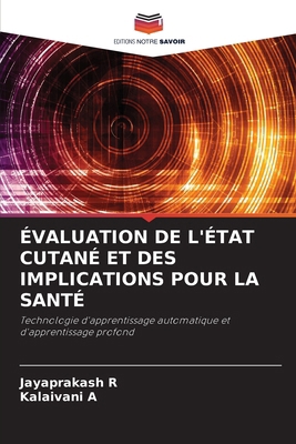 Évaluation de l'État Cutané Et Des Implications... [French] 6200766800 Book Cover