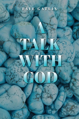 A Talk With God, II 1967176183 Book Cover