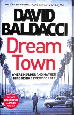 Dream Town (Aloysius Archer series@@ 3) 1529061830 Book Cover
