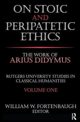 On Stoic and Peripatetic Ethics: The Work of Ar... 1138529214 Book Cover