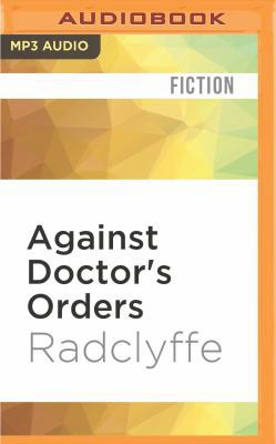 Against Doctor's Orders 1522660607 Book Cover