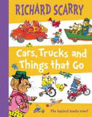 Cars, Trucks and Things That Go 0007189230 Book Cover