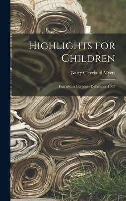 Highlights for Children: Fun With a Purpose- De... 101400151X Book Cover