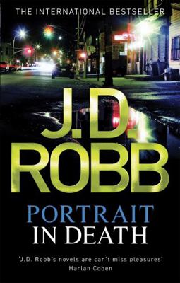 Portrait in Death. Nora Roberts Writing as J.D.... 0749957344 Book Cover