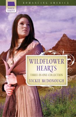 Wildflower Hearts: Wild at Heart/Outlaw Heart/S... 1602608016 Book Cover