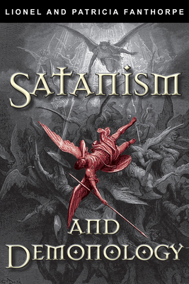 Satanism and Demonology 1554888549 Book Cover