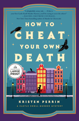 How to Cheat Your Own Death [Large Print] B0FK92D2J9 Book Cover