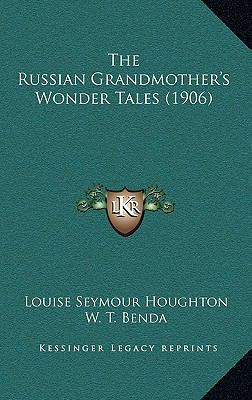 The Russian Grandmother's Wonder Tales (1906) 1165862174 Book Cover