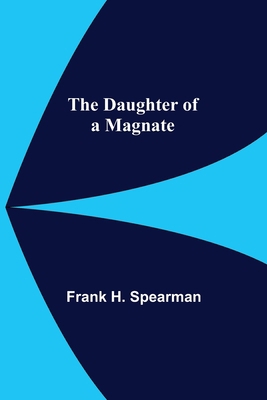 The Daughter Of A Magnate 935454892X Book Cover