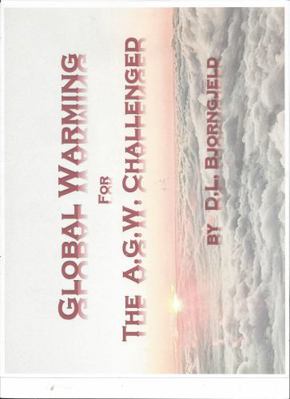 Paperback Global Warming for the A.G.W. Challenged Book