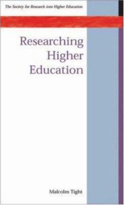 Researching Higher Education 0335211178 Book Cover