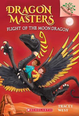 Dragon Masters #6: Flight of the Moon Dragon 9386313022 Book Cover