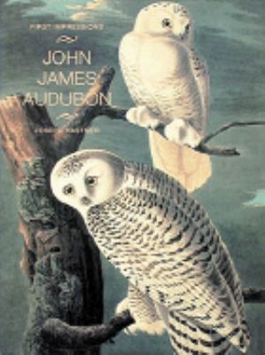 First Impressions: John James Audubon 0810919184 Book Cover