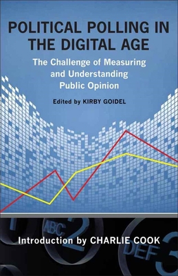 Political Polling in the Digital Age: The Chall... 0807137839 Book Cover