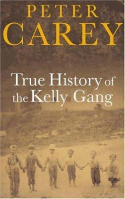 True History of the Kelly Gang 0571209874 Book Cover