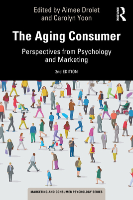 The Aging Consumer: Perspectives from Psycholog... 0367360934 Book Cover