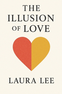 The Illusion of Love B0FFTQTLB5 Book Cover