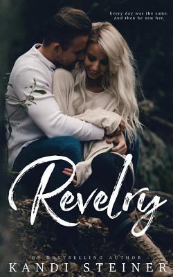 Revelry 1545297355 Book Cover