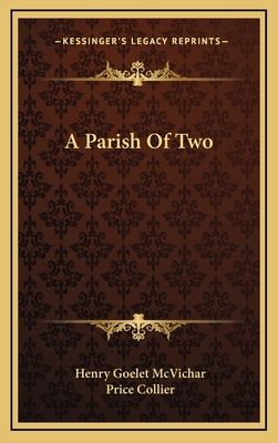 A Parish of Two 1163866776 Book Cover