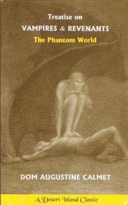 Treatise on Vampires & Revenants : The Phantom ... 1874287066 Book Cover