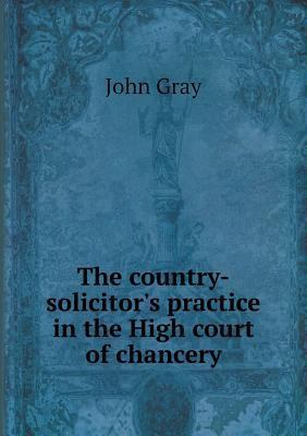 The country-solicitor's practice in the High co... 551879875X Book Cover