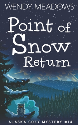 Point of Snow Return B08MTX2X2L Book Cover