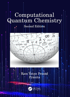 Computational Quantum Chemistry 0367679701 Book Cover