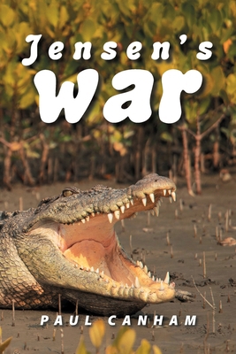 Jensen's War 147051527X Book Cover