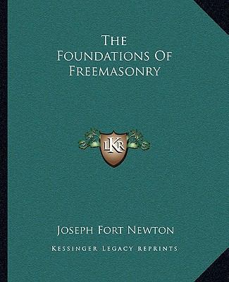 The Foundations Of Freemasonry 1162816295 Book Cover