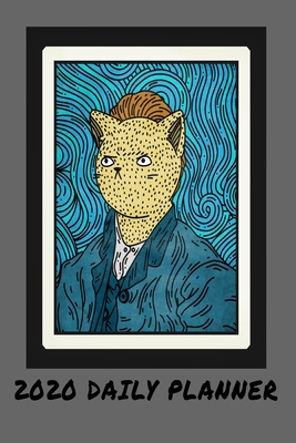 2020 Daily Planner: A Funny Cat Weekly, Monthly... 1675801290 Book Cover