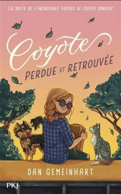 Coyote perdue et retrouvée [French] 2266344587 Book Cover