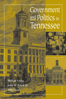 Government and Politics in Tennessee 1572331410 Book Cover