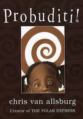 Probuditi!. Chris Van Allsburg 1842707000 Book Cover