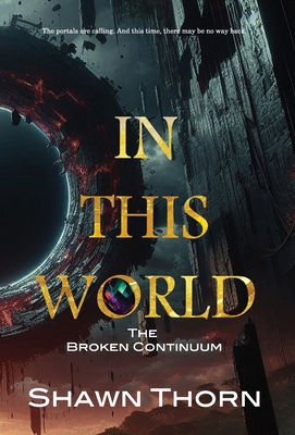 In This World: The Broken Continuum 0994097972 Book Cover