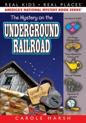 The Mystery on the Underground Railroad 0635069911 Book Cover