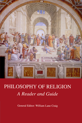 Philosophy of Religion: A Reader and Guide 0748614621 Book Cover