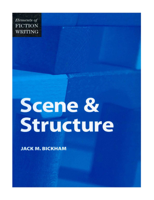 Elements of Fiction Writing - Scene & Structure 0898799066 Book Cover