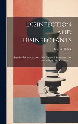 Disinfection and Disinfectants: Together With a... 101952409X Book Cover