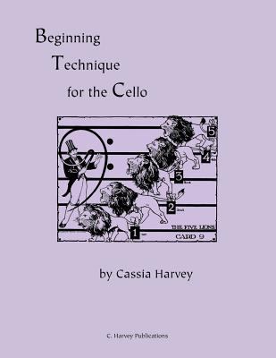 Beginning Technique for the Cello 0615714714 Book Cover