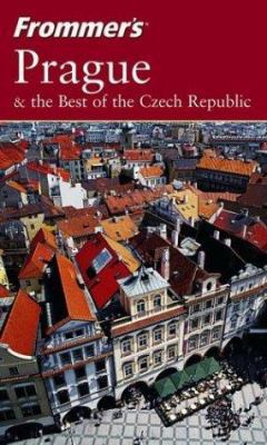 Frommer's Prague & the Best of the Czech Republic 0764542958 Book Cover