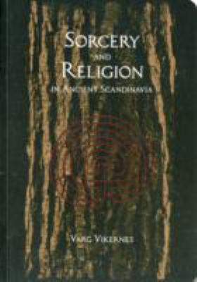 Sorcery and Religion in Ancient Scandinavia 0956695930 Book Cover